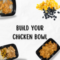 Chicken Build Your Meal