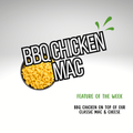 BBQ Mac & Cheese- WEEKLY FEATURE